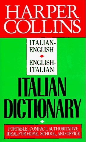 Italian Dictionary: Italian English English Italian Henry H., Jr. Collins