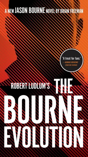 Robert Ludlum's The Bourne Evolution (Jason Bourne) [hardcover] Freeman, Brian