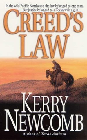 Creed's Law (The Texas Anthem Series) Newcomb, Kerry