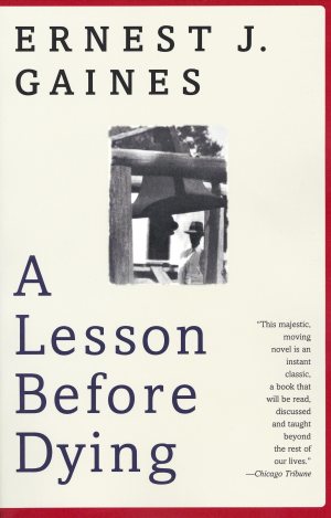 A Lesson Before Dying (Oprah's Book Club) [Paperback] Gaines, Ernest J.