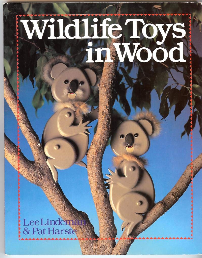 Wildlife Toys in Wood Lindeman, Lee and Harste, Pat