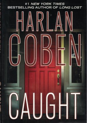 Caught [Hardcover] Coben, Harlan