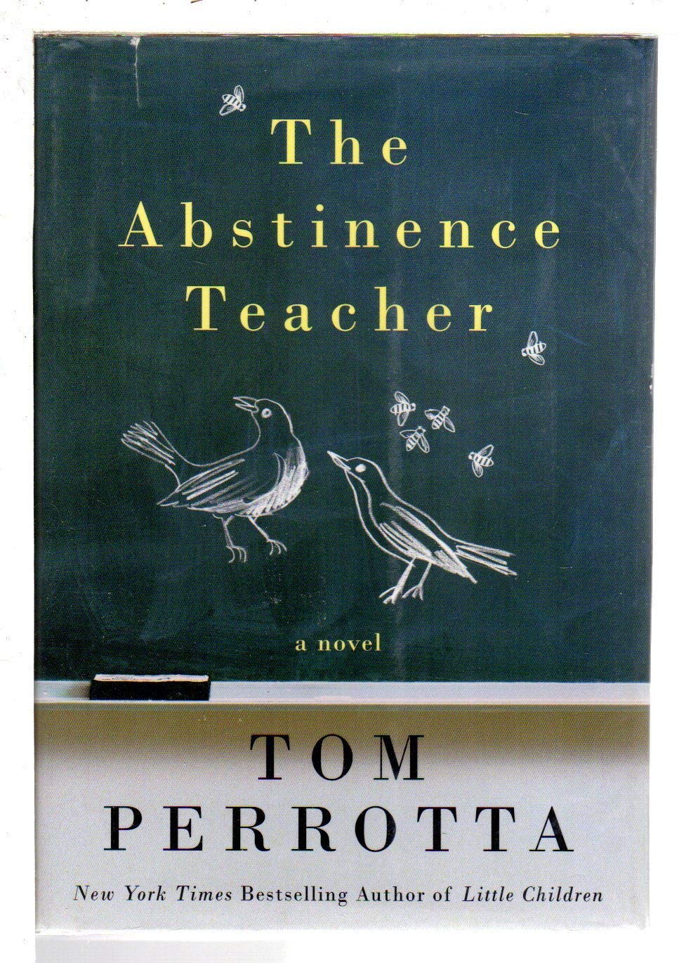 The Abstinence Teacher Perrotta, Tom