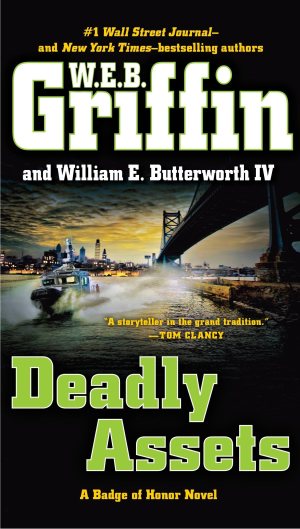 Deadly Assets (Badge Of Honor) [Paperback] Griffin, W.E.B.