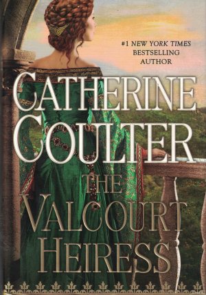 The Valcourt Heiress (Medieval Song Quartet, 7) [Hardcover] Coulter, Catherine