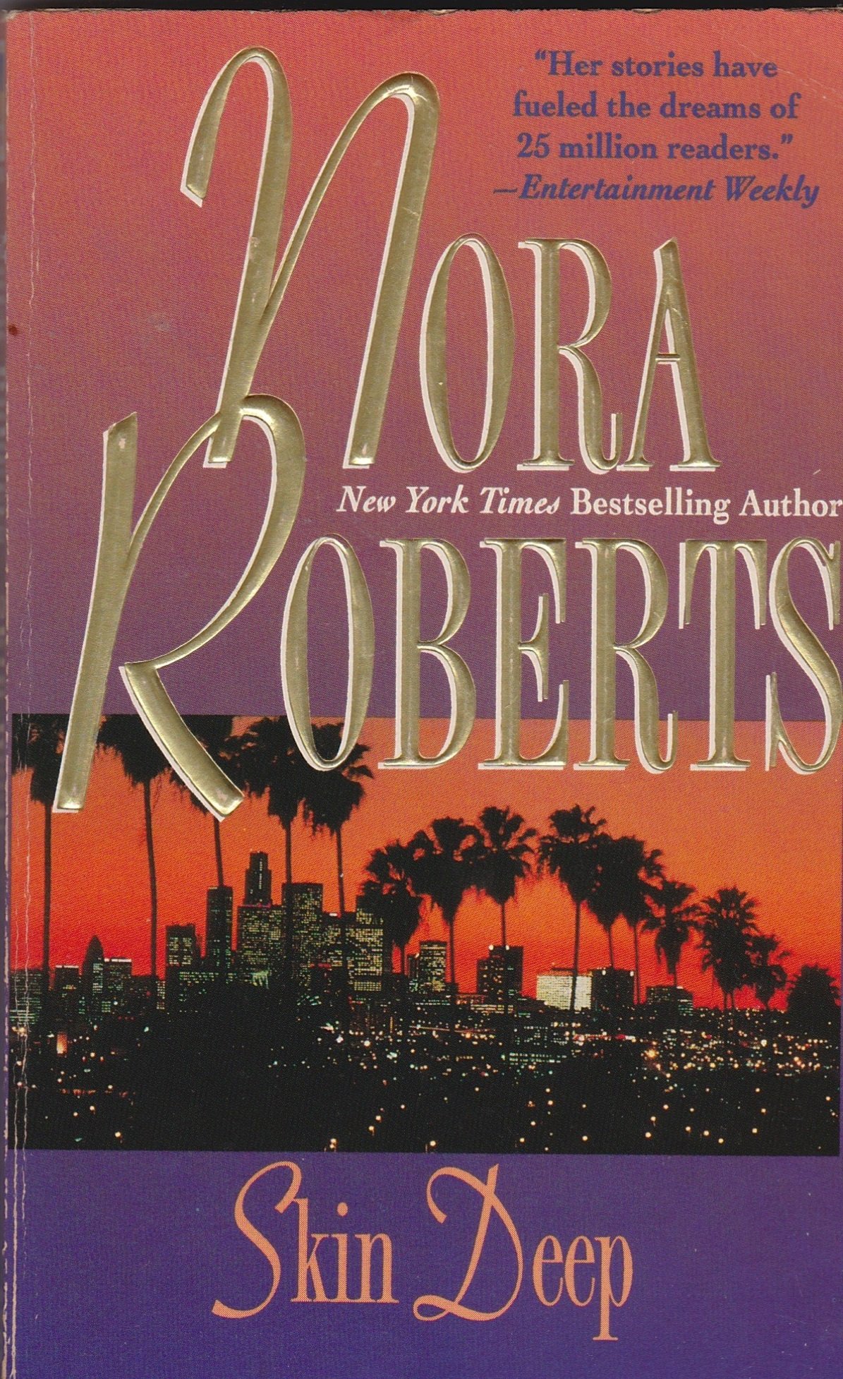 Skin Deep (The O'hurleys) Nora Roberts