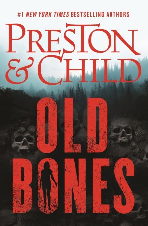 Old Bones (Nora Kelly, 1) [hardcover] Preston, Douglas and Child, Lincoln