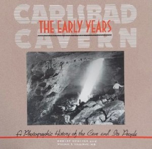 Carlsbad Cavern: The early years Nymeyer, Robert