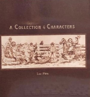 A Collection of Characters [Paperback] Lee Pitts