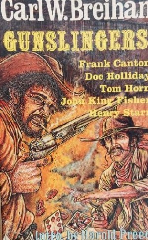 Gunslingers [Paperback] Breihan, Carl