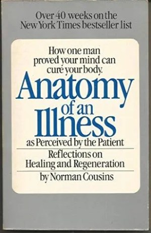 Anatomy of an Illness by Norman Cousins