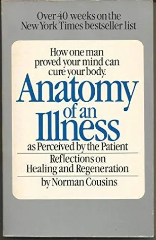 Anatomy of an Illness by Norman Cousins