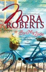 By My Side by Nora Roberts