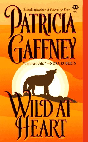 Wild at Heart Gaffney, Patricia