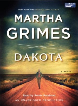 Dakota (Hardcover) Martha Grimes and Renee Raudman