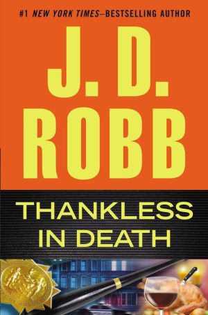 Thankless in Death [Hardcover] Robb, J. D.