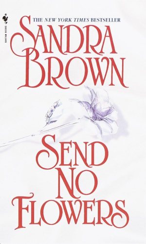 Send No Flowers: A Novel (Bed & Breakfast)[Hardcover]Brown, Sandra