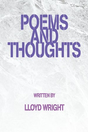 Poems and Thoughts [Paperback] Wright, Lloyd