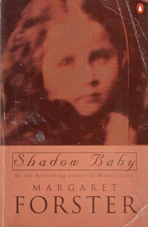 Shadow Baby Forster, Margaret