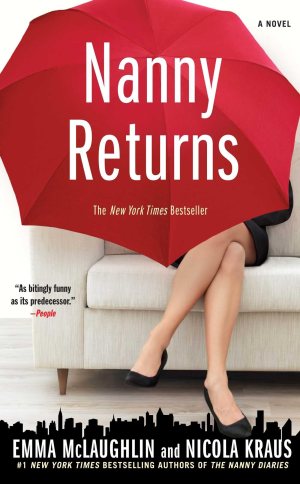 Nanny Returns: A Novel [Paperback] McLaughlin, Emma