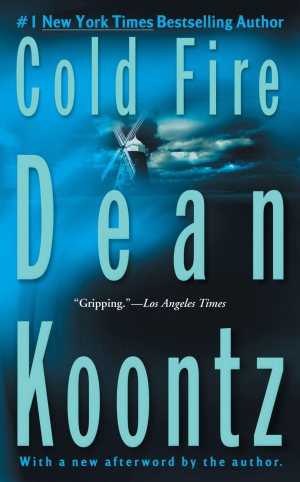 Cold Fire [Mass Market Paperback] Koontz, Dean