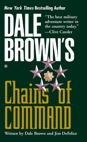 Chains of Command [Mass Market Paperback] Dale Brown