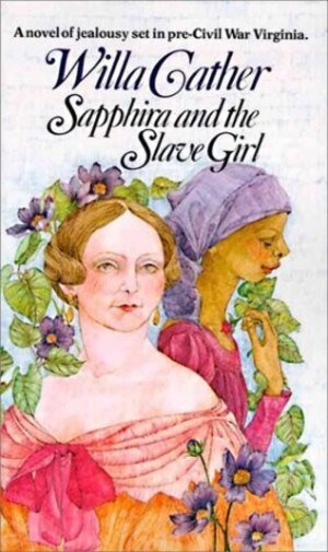 Sapphira and the Slave Girl (Vintage Classics) Cather, Willa