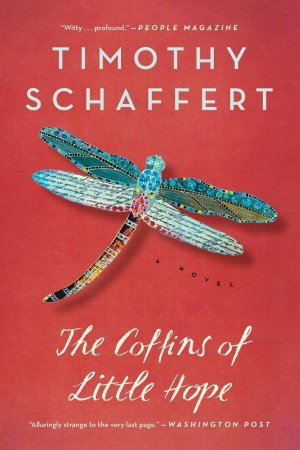 The Coffins of Little Hope [Paperback] Schaffert, Timothy