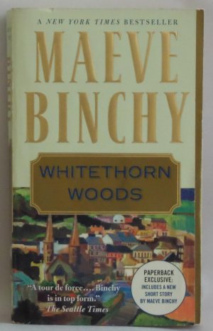 Whitethorn Woods Binchy, Maeve