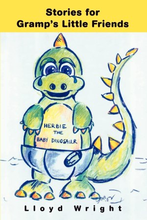 Stories for Gramp's Little Friends [Paperback] Wright, Lloyd