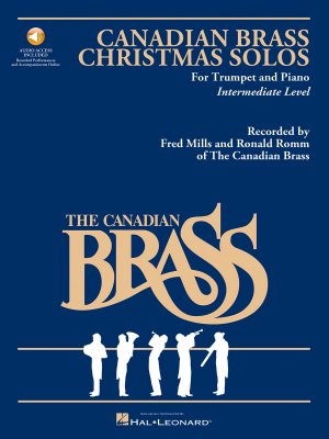 The Canadian Brass Christmas Solos For Trumpet and Piano Intermediate Level [Sheet music] The Canadian Brass and Walters, Richard