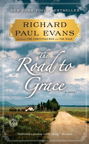 The Road to Grace (The Walk Series) [Paperback] Evans, Richard Paul