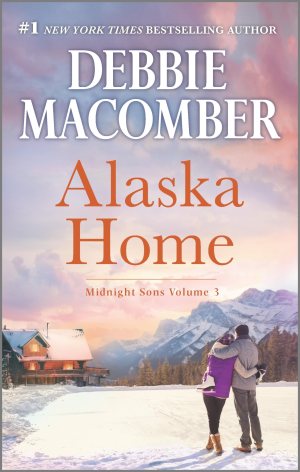 Alaska Home: A Romance Novel (Midnight Sons) [Mass Market Paperback] Macomber, Debbie