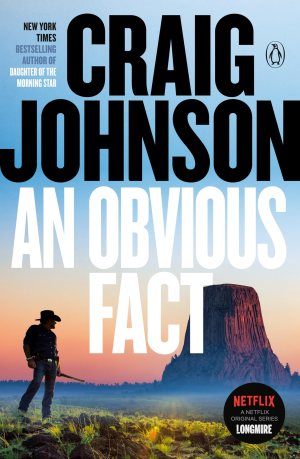 An Obvious Fact: A Longmire Mystery [hardcover] Johnson, Craig