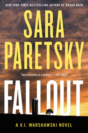 Fallout: A V.I. Warshawski Novel Paretsky, Sara