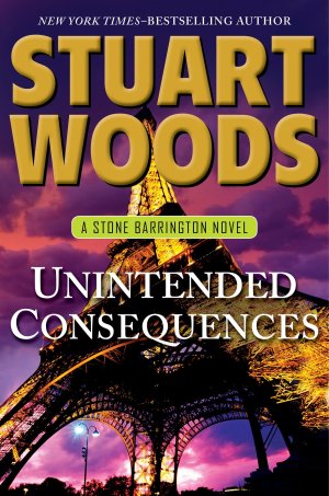 Unintended Consequences (Stone Barrington, Book 26) (A Stone Barrington Novel) Woods, Stuart