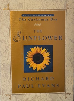 The Sunflower: A Novel Evans, Richard Paul