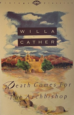 Death Comes for the Archbishop (Vintage Classics)