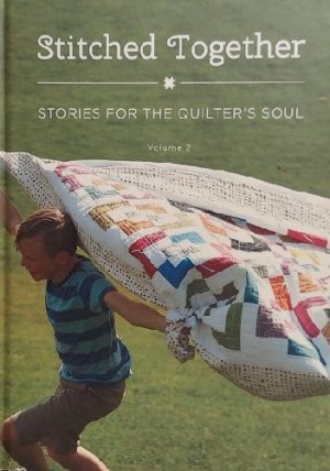 Stitched Together Stories for the Quilter's Soul Volume 2 Jenny Doan