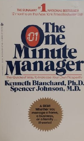 The One Minute Manager Blanchard, Kenneth and Johnson, Spencer