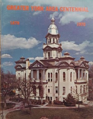 1870 - 1970 Greater York (Nebraska) Area Centennial