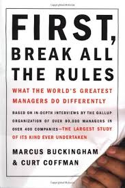 First, Break all the Rules by Marcus Buckingham