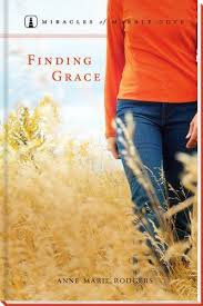 Finding Grace by Anne Marie Rodgers - Guidepost
