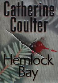 Hemlock Bay (FBI Thrillers, No. 6) Coulter, Catherine