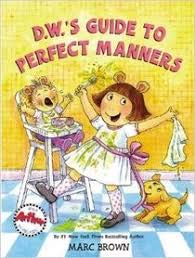 DW's Guide to Perfect Manners [Paperback] Marc Tolon Brown