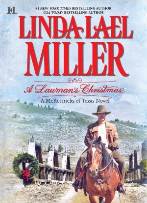 A Lawman's Christmas (McKettricks, Book 14) Miller, Linda Lael