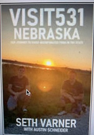 Visit531 Nebraska: Our Journey to Every Incorporated Town in the State [Paperback] Seth Varner and Austin Schneider