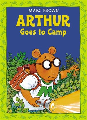 Arthur Goes to Camp -(Arthur Adventure Series) [Paperback] Brown, Marc