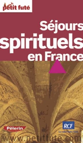 sejours spirituels en france 2008 petit fute auzias/al. dominique