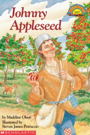 Johnny Appleseed (Hello Reader (Level 1)) Scholastic and Petruccio, Steven